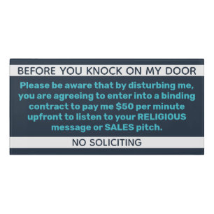 Knock On My Door Binding Contract No Soliciting Door Sign