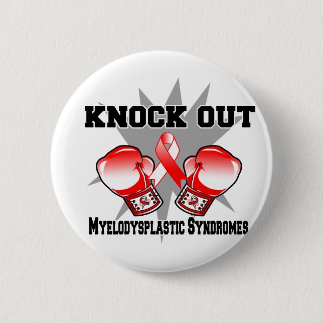 Knock Out Myelodysplastic Syndromes Pinback Button (Front)