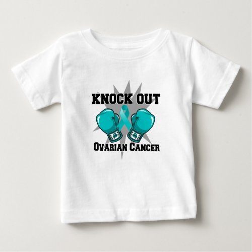 Knock Out Ovarian Cancer Baby T_Shirt