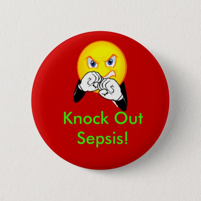 Knock Out Sepsis Pinback Button (Front)