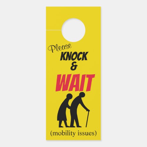 Knock  Wait Elderly Mobility Yellow Door Hanger