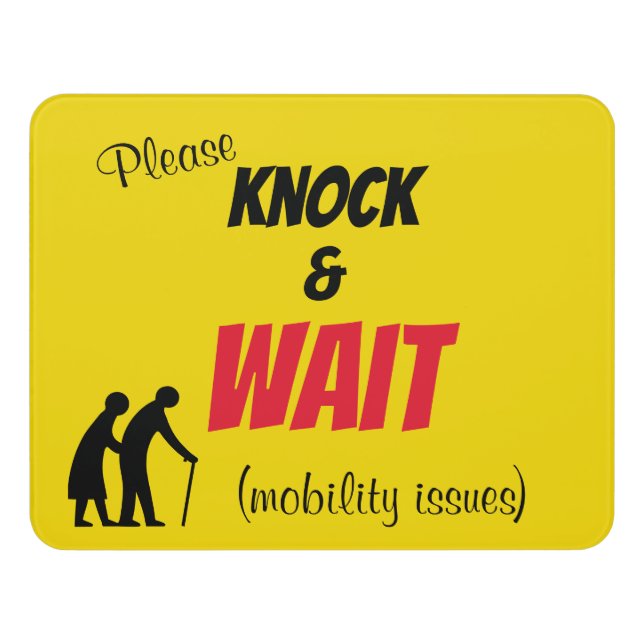 'Knock & Wait' Mobility Issues Red, Black & Yellow Door Sign (Contemporary Front)