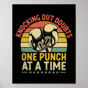 Knocking Out Doubts One Punch At A Time Boxer Spor Poster