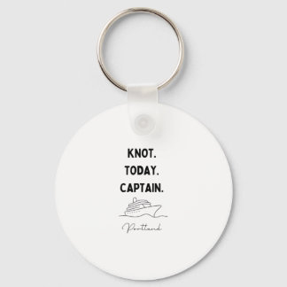 Knot Today Captain Cruise Outfit Portland Oregon Keychain