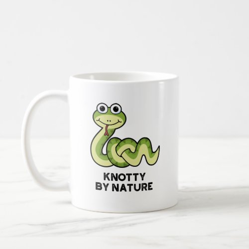 Knotty By Nature Funny Snake Pun  Coffee Mug