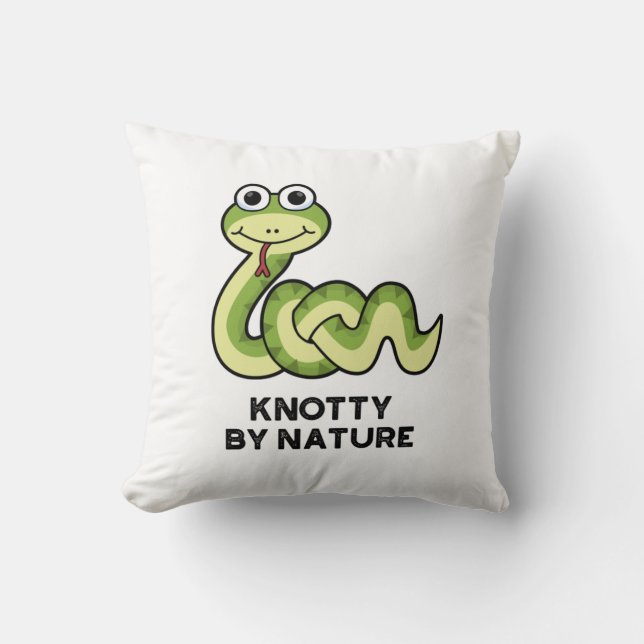 Knotty By Nature Funny Snake Pun  Throw Pillow (Front)