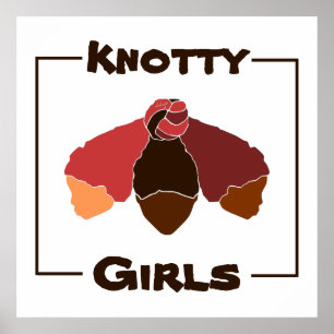 Knotty Girls Black Girls Tied Knot of Natural Hair Poster