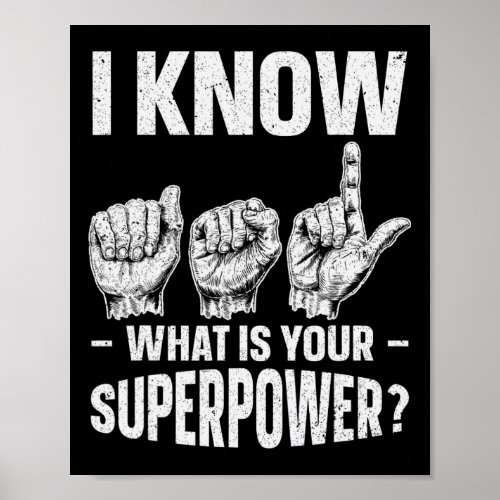 Know Asl What Is Your Superpower Awareness Sign La