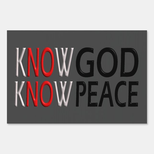 Know God Know Peace Sign (Front)