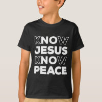 Know Jesus Know Peace Christian Faith Church Inspi