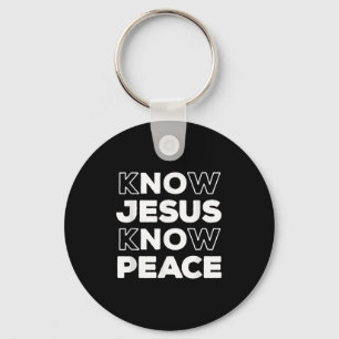 Know Jesus Know Peace Christian Faith Church Insra Keychain