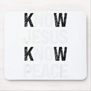 Know Jesus Know Peace Faith Christian Mouse Pad