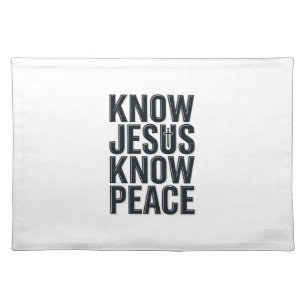 Know Jesus Know Peace Vintage Christian Typography Cloth Placemat