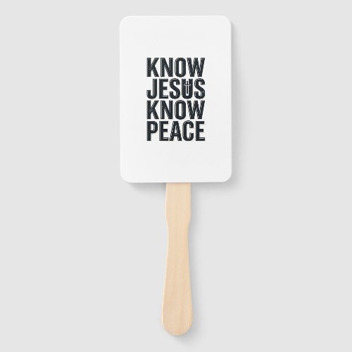 Know Jesus Know Peace Vintage Christian Typography Hand Fan