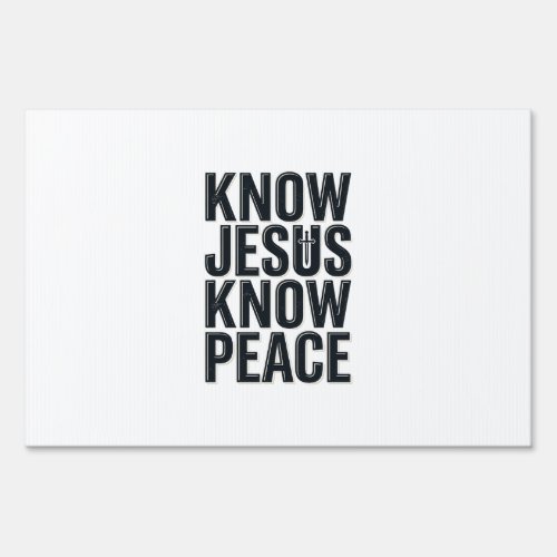 Know Jesus Know Peace Vintage Christian Typography Sign