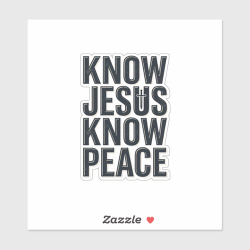 Know Jesus Know Peace Vintage Christian Typography Sticker