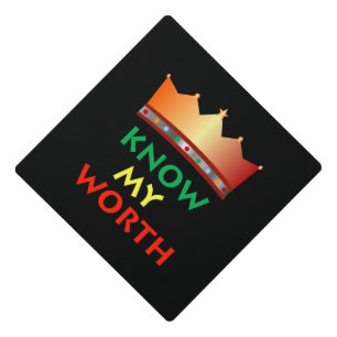 Know My Worth Graduation Cap Topper