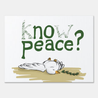Know Peace Civil Rights Yard Sign