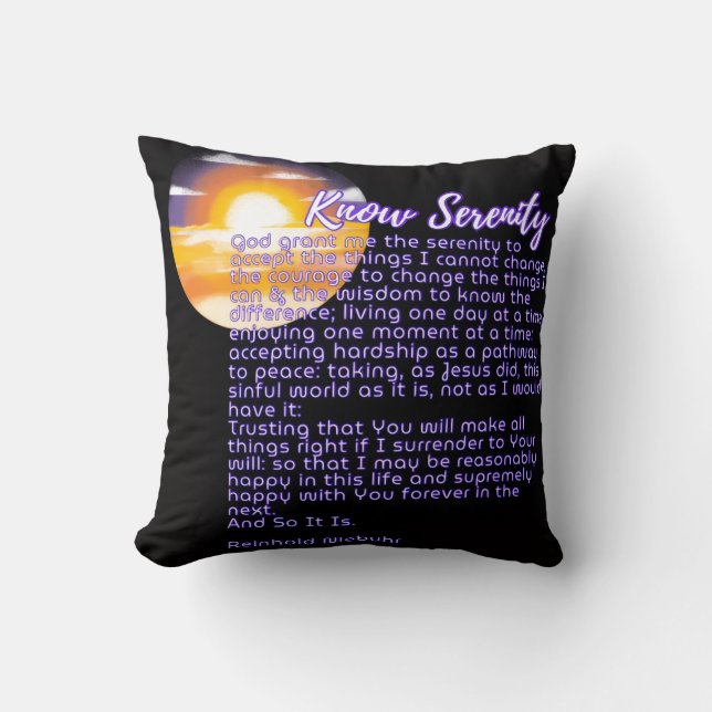 Know Serenity - Blessing Pillow  (Front)