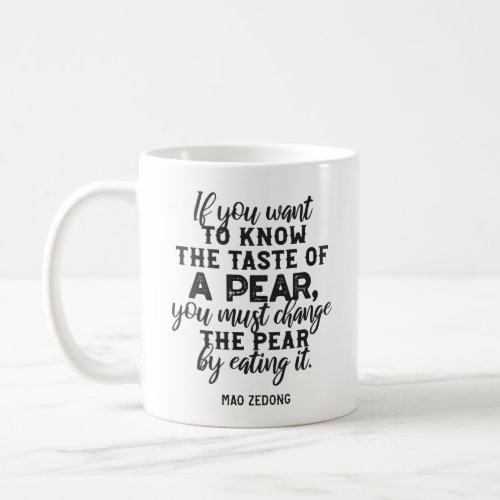 Know taste of a pear Quote Coffee Mug