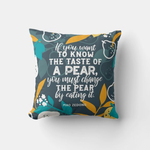 Know Taste of a Pear Quote Throw Pillow