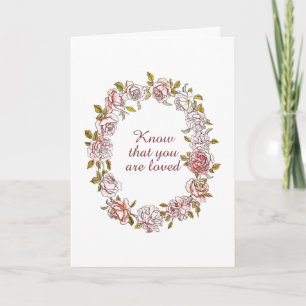 Know that You Are Loved Comfort and Caring Card