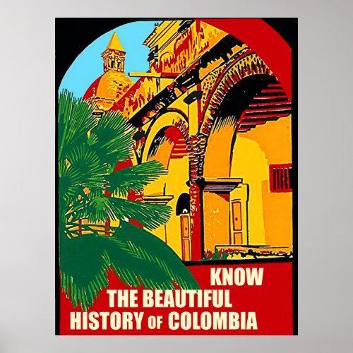 Know the beautiful history of Colombia vintage Poster