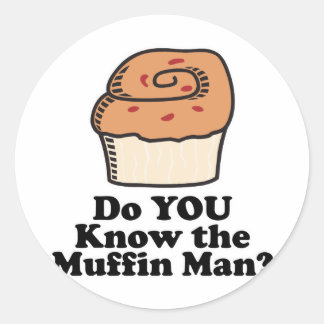 know the muffin man classic round sticker