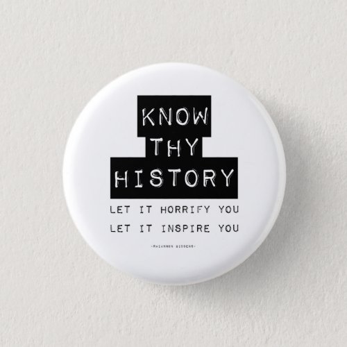 Know Thy History Button