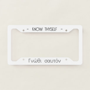 Know thyself license plate frame