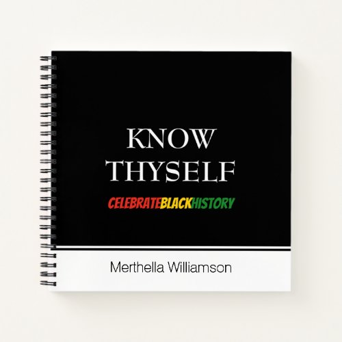 KNOW THYSELF Personalized Black History Notebook
