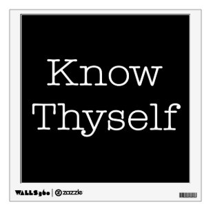 Know Thyself Quotes Inspirational Identity Quote Wall Decal