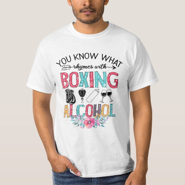 Know What Rhymes With Boxing T-Shirt (Front)
