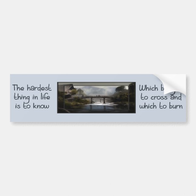 Know Which Bridge Bumper Sticker (Front)