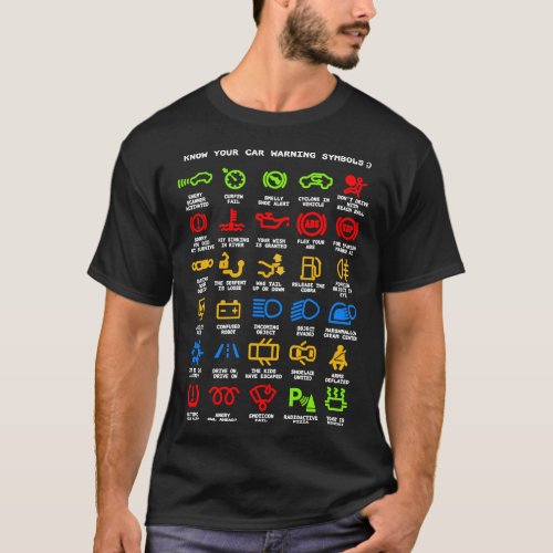 Know Your Car Warning lights Mechanics Funny Sarca T_Shirt