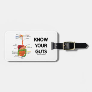 Know Your Guts (Digestive System Anatomical Humor) Luggage Tag