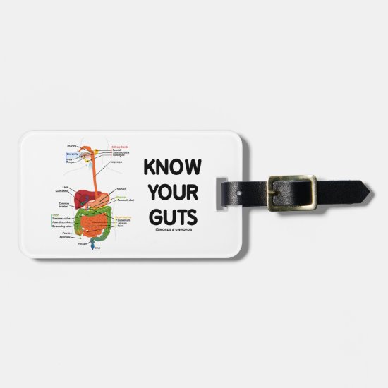 Know Your Guts (Digestive System Anatomical Humor) Luggage Tag
