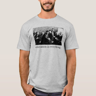 Know your history: They were the first. T-Shirt