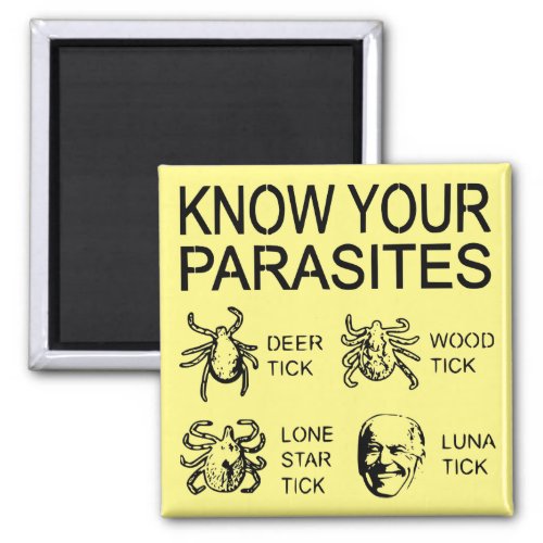 Know Your Parasites Biden Luna Tick   Magnet