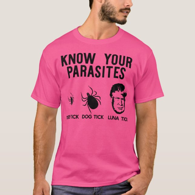 Know Your Parasites Deer Tick Dog Tick Luna Tick T-Shirt (Front)