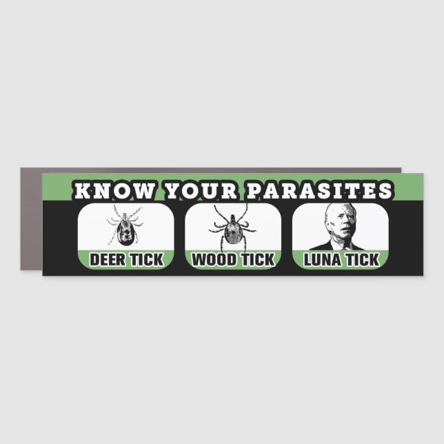 Know Your Parasites FJB Funny Anti-Biden Car Magnet (Front)