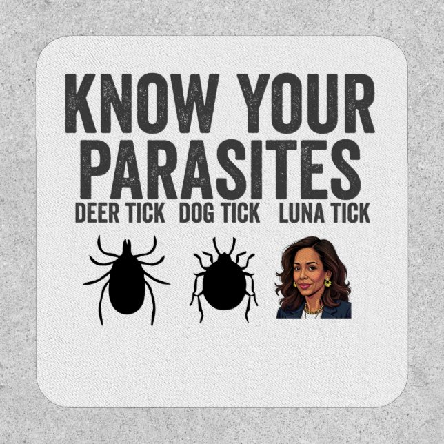 Know Your Parasites Kamala Harris Election  Patch (Front)