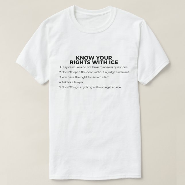 Know Your Rights With ICE T-Shirt (Design Front)