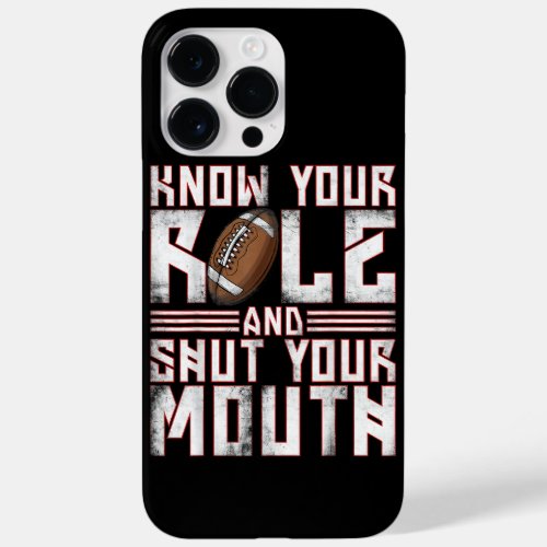 Know Your Role And Shut Your Mouth Case_Mate iPhone 14 Pro Max Case