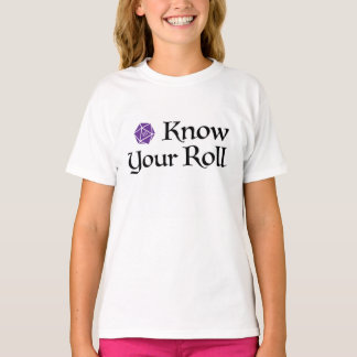 Know Your Roll T-Shirt