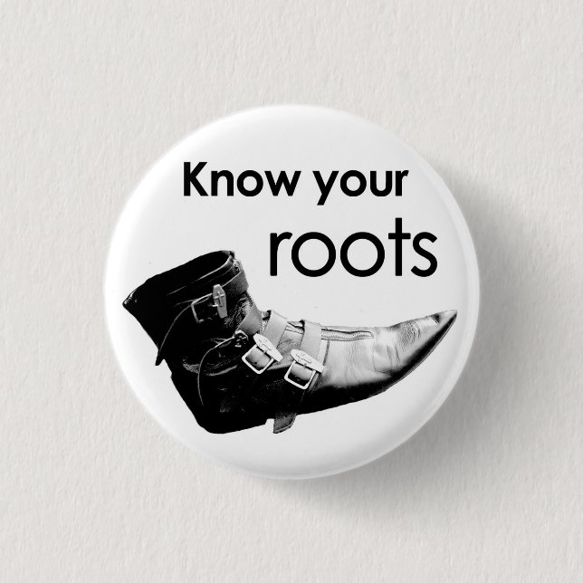 Know your roots pinback button (Front)