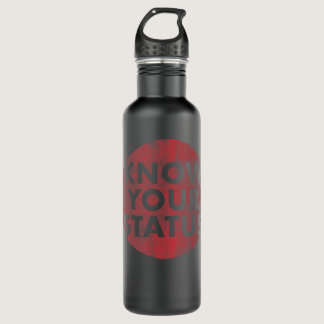 Know Your Status Aids Hiv Awareness Gift World Aid Stainless Steel Water Bottle
