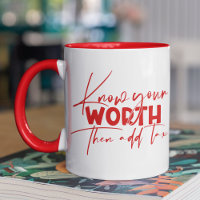 Know Your Worth Inspirational Motivational Quote