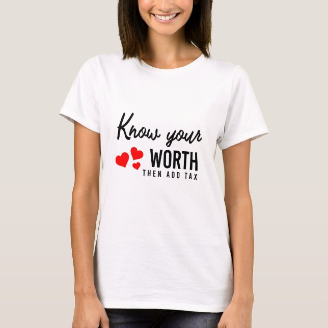 Know your worth Tee (Front)