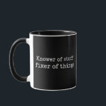 Knower of Stuff Fixer of Things Funny Handyman Dad Mug<br><div class="desc">Knower of Stuff Fixer of Things Funny Handyman Dad Gift Father’s Day Husband</div>